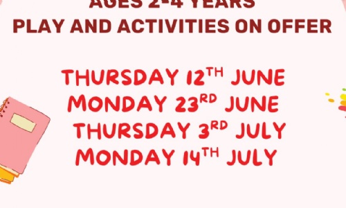 Stay and Play Ages 2-4 years. Thursday 12th June, Monday 23rd June, Thursday 3rd July and Monday 14th July. 3.30-4.30pm. No need to book. It is free. 